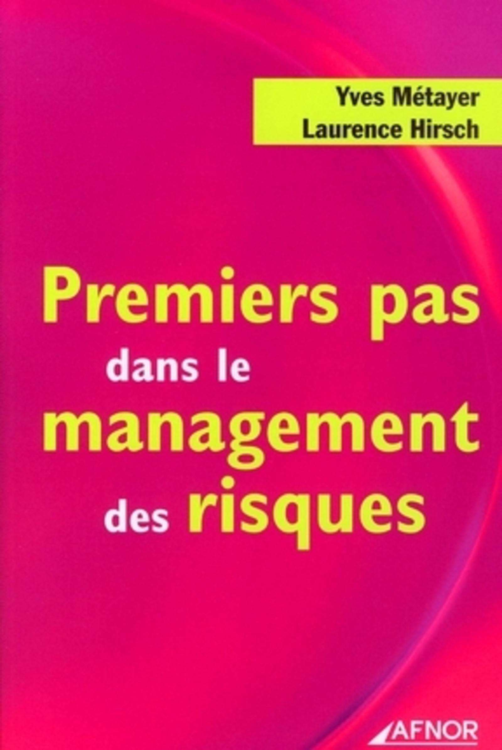 Premiers pas dans le management des risques