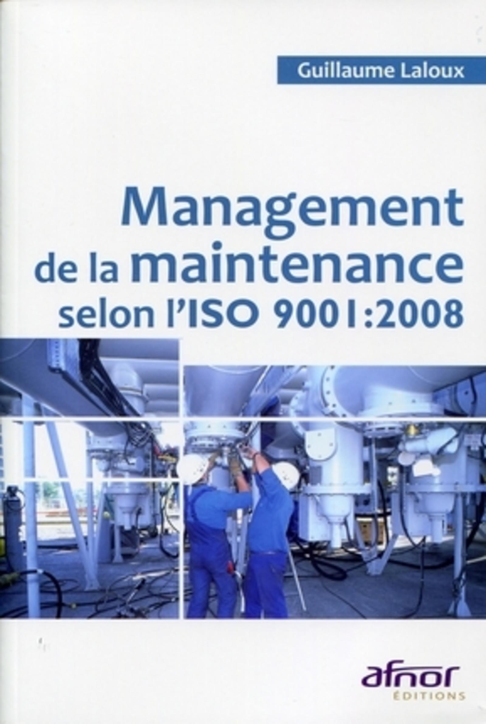 MANAGEMENT DE LA MAINTENANCE SELON L'ISO 9001:2008