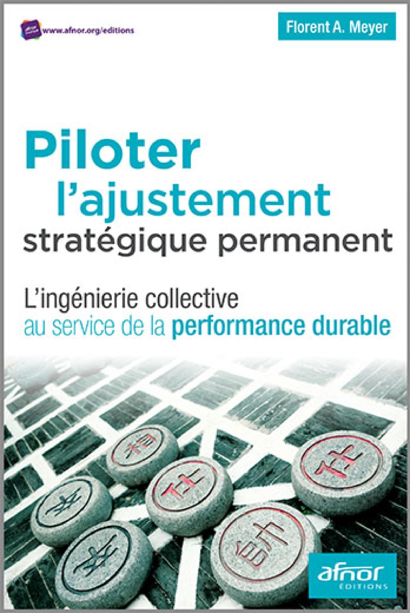Piloter l'ajustement stratégique permanent