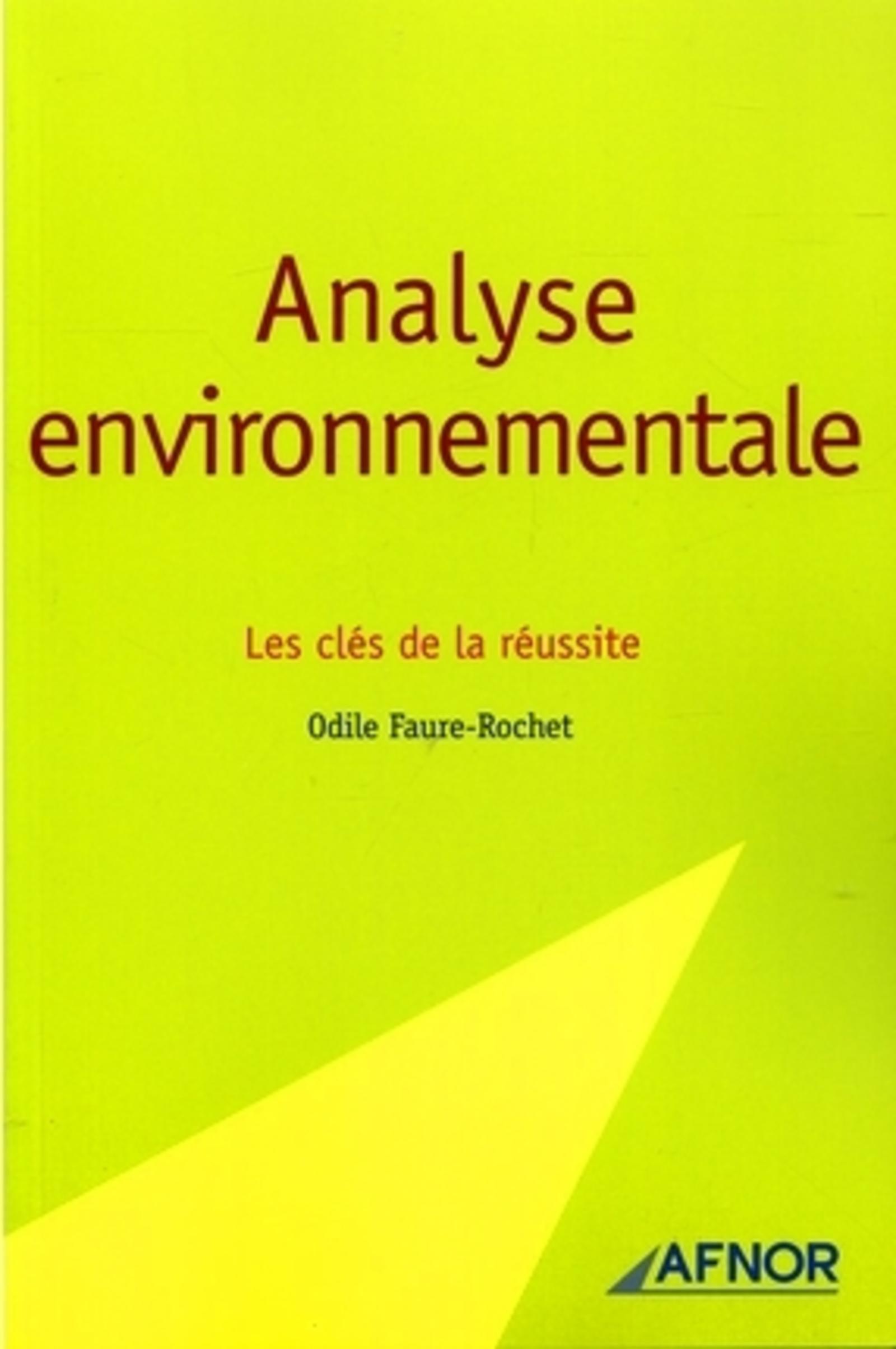 ANALYSE ENVIRONNEMENTALE. LES CLES DE LAREUSSITE