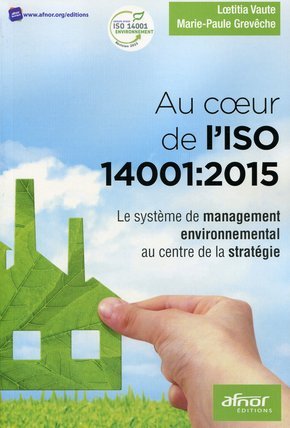 Au coeur de l'ISO 14001:2015