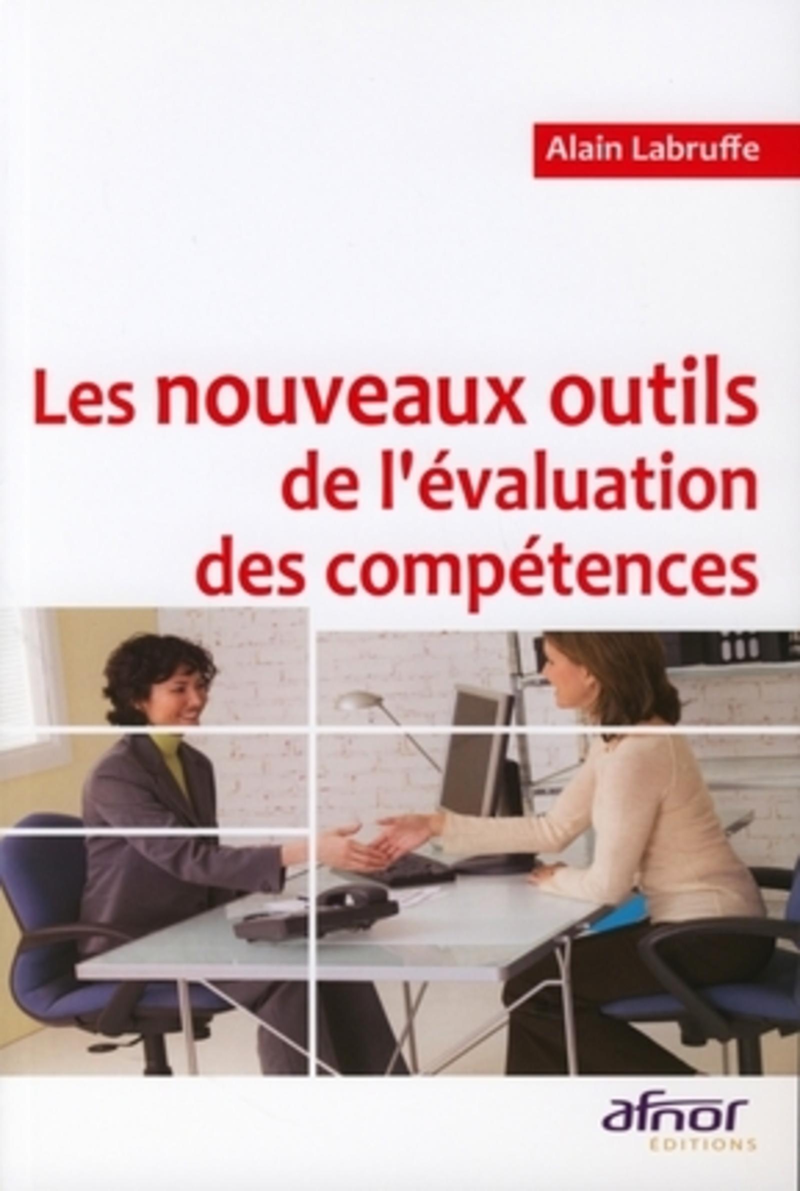 LES NOUVEAUX OUTILS DE L'EVALUATION DES COMPETENCES