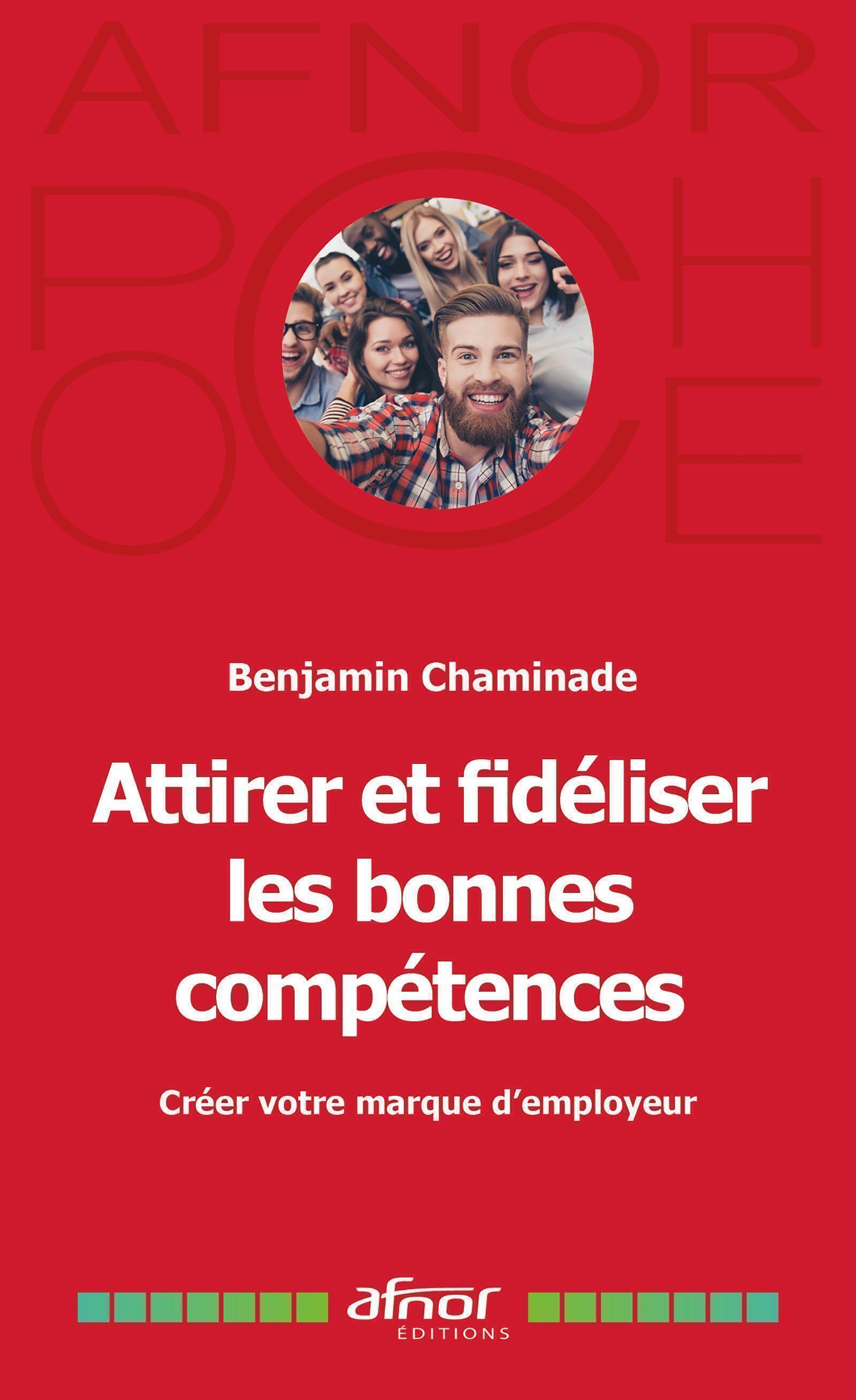 Attirer et fidéliser les bonnes compétences