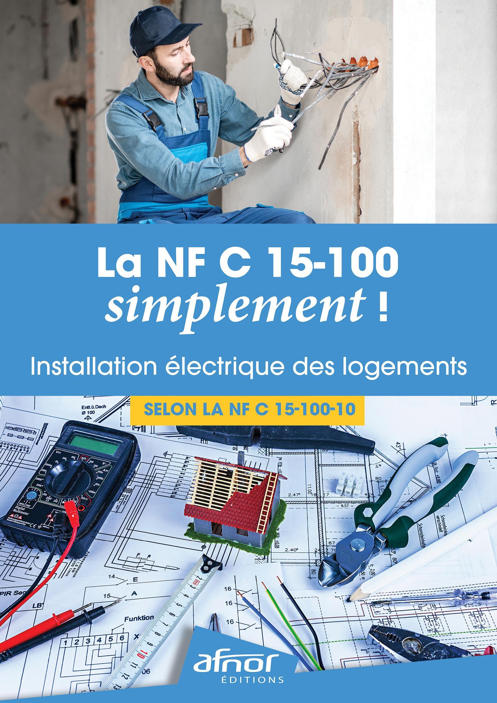 La NF C15-100-10 simplement !