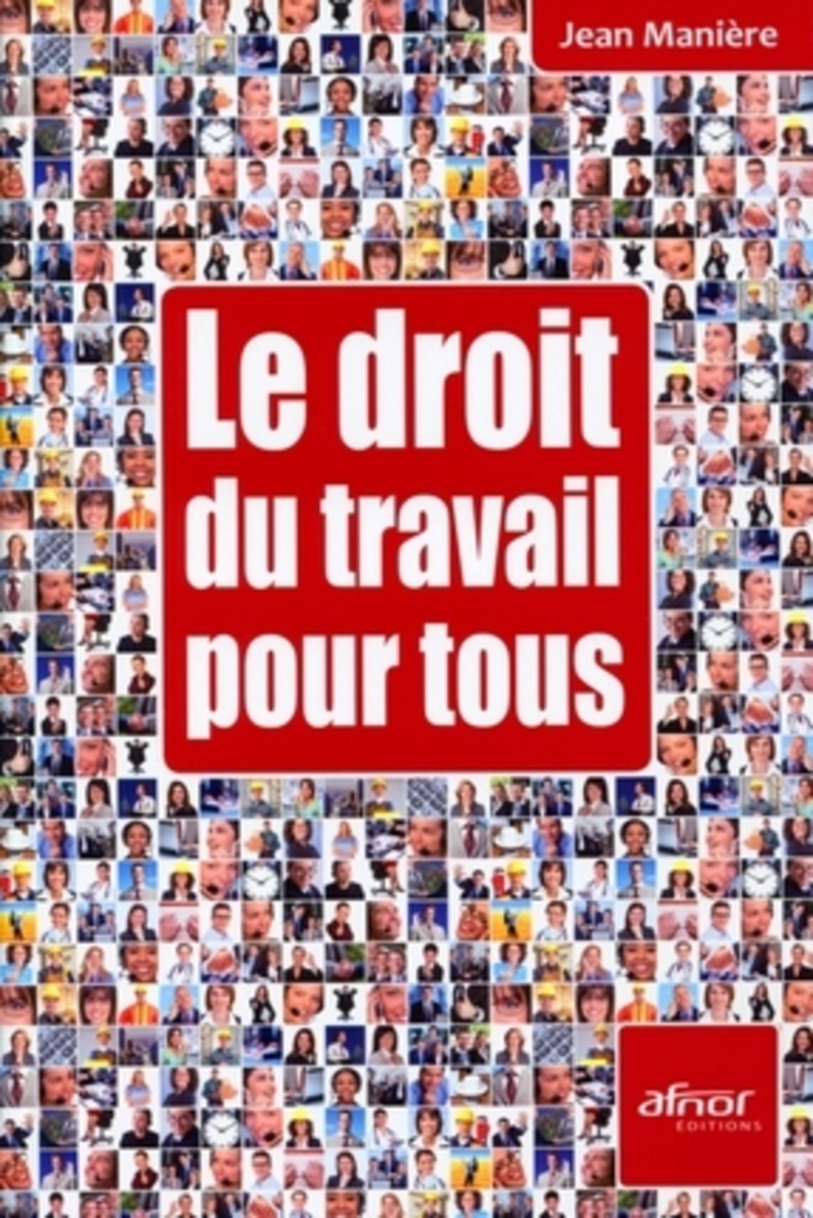 LE DROIT DU TRAVAIL POUR TOUS