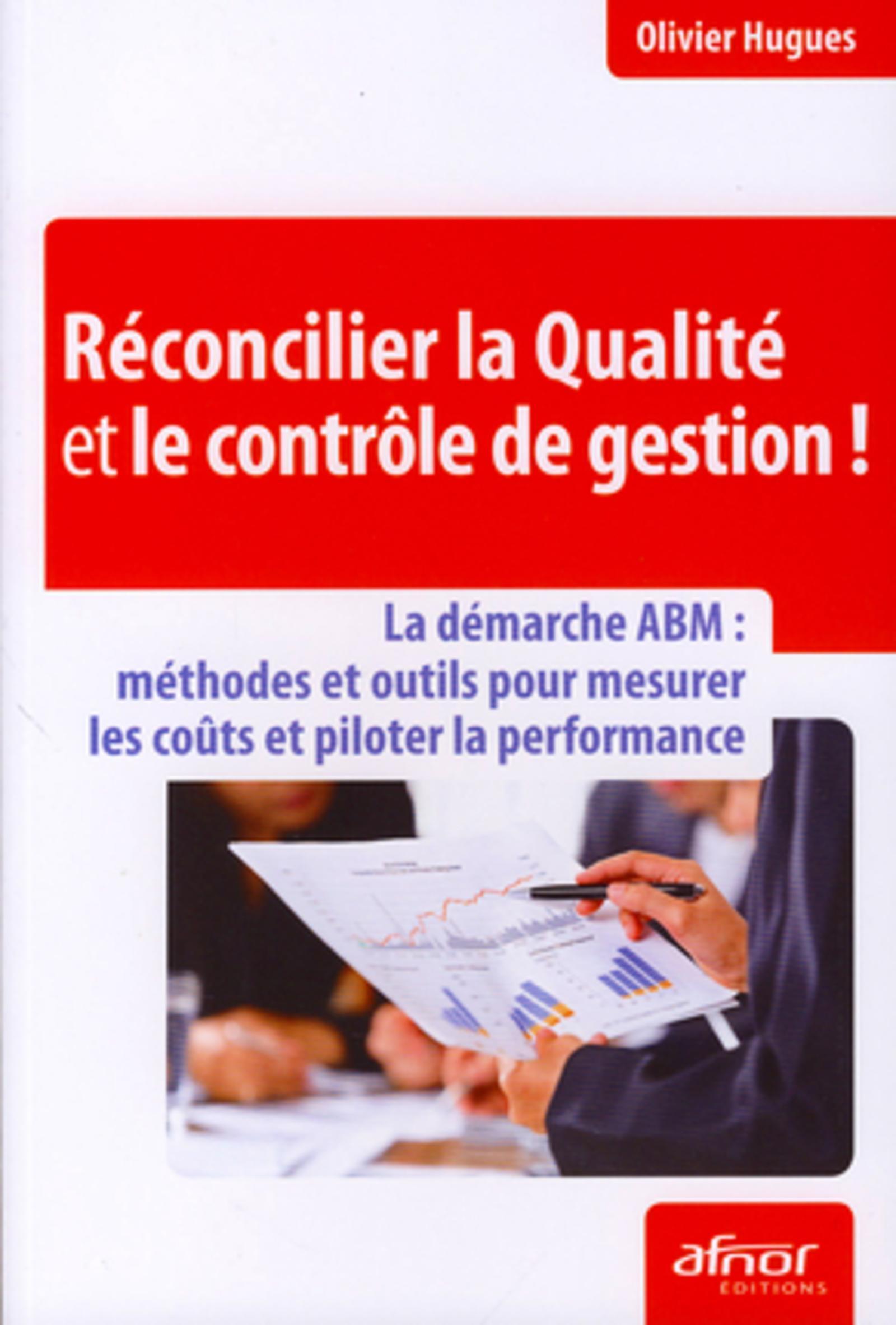 Réconcilier la qualité et le contrôle de gestion !