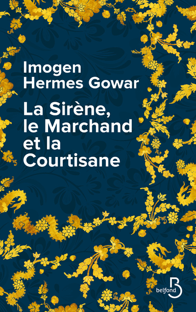 La Sirène, le Marchand et la Courtisane