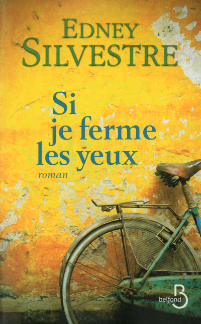 Si je ferme les yeux