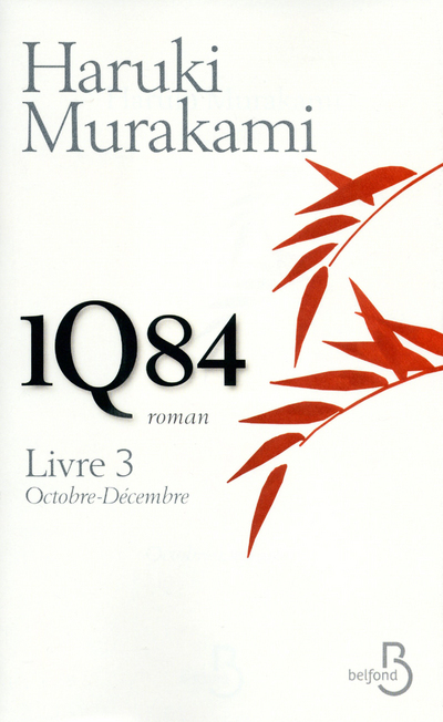 1Q84, Livre 3, Octobre - Décembre