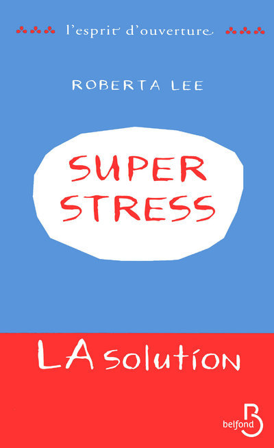 SuperStress - La solution