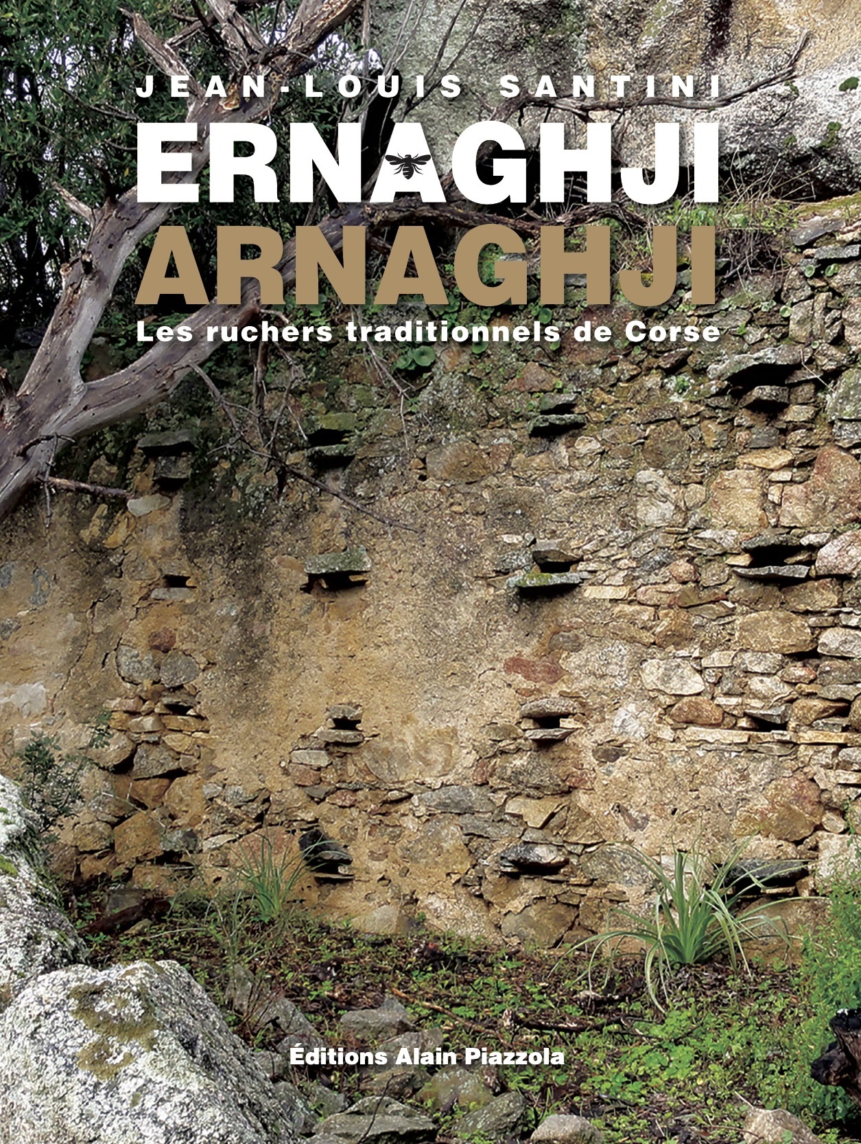 Ernaghji; arnaghji; les ruchers traditionnels de Corse