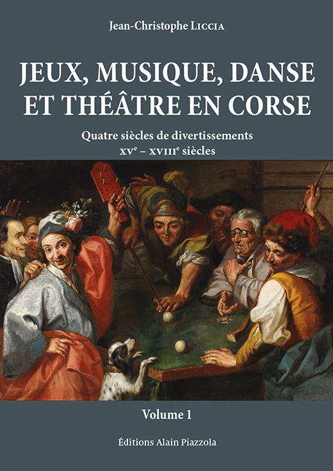 Jeux, musique, danse et théâtre en Corse - Coffret volume 1 & 2