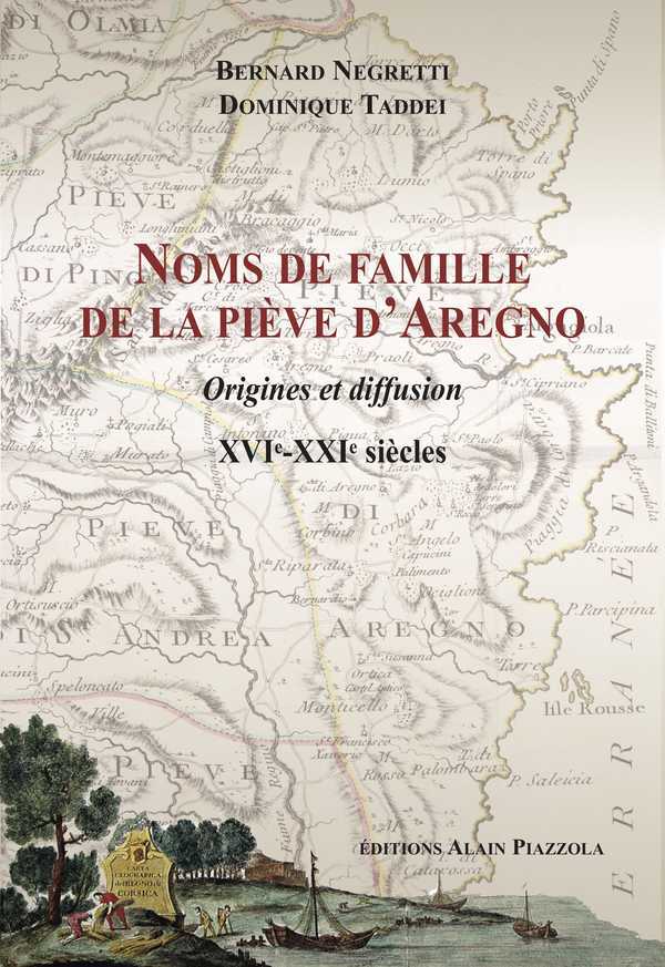 Noms De Famille De La Pieve D'Aregno.Xvie-Xxie Siècles