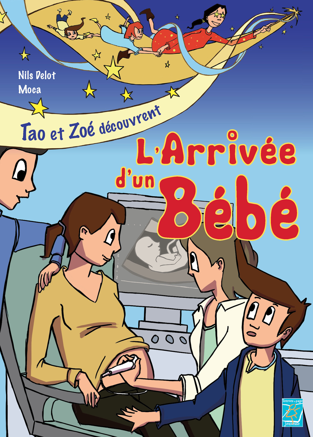 Tao et Zoé L'arrivée d'un bébé