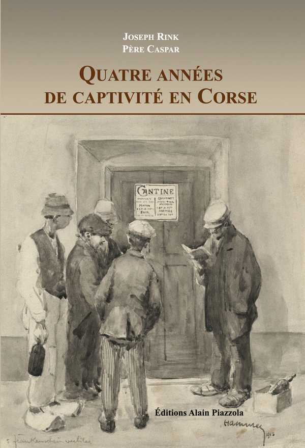 Quatre Ans De Captivite En Corse
