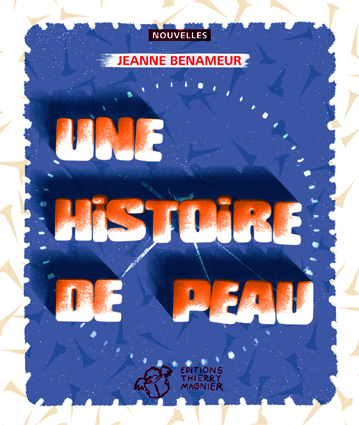 Une histoire de peau