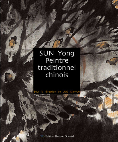 SUN Yong Peintre traditionnel chinois, Coll. Art contemporain chinois