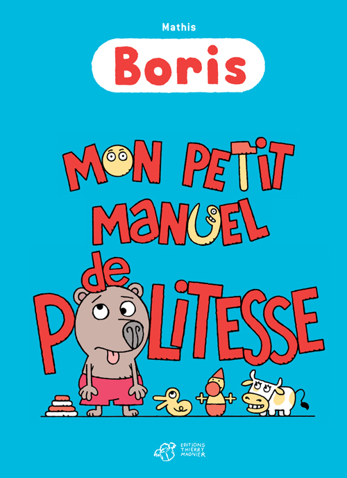 Boris, Mon petit manuel de politesse