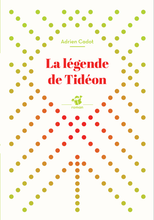 La légende de Tidéon