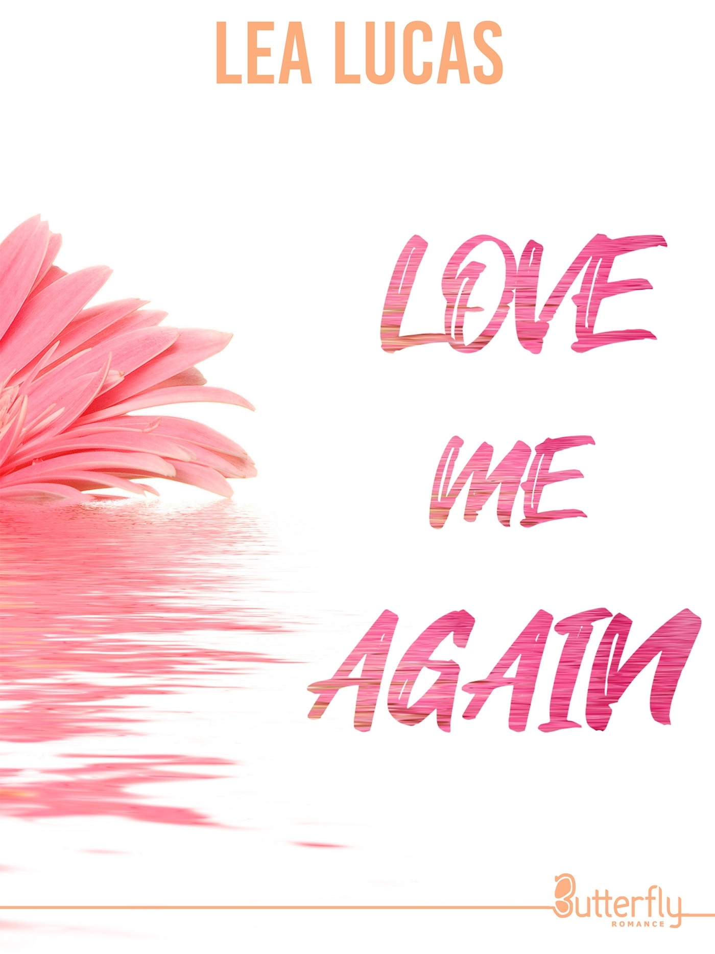 LOVE ME AGAIN