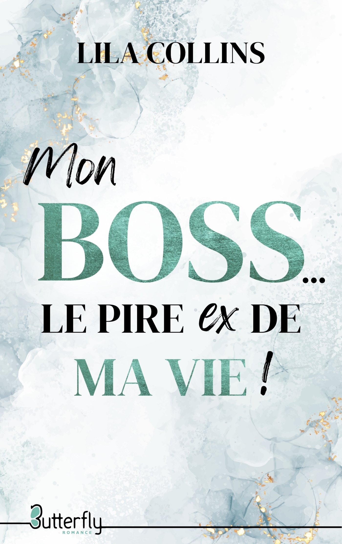 MON BOSS, LE PIRE EX DE MA VIE (2025)