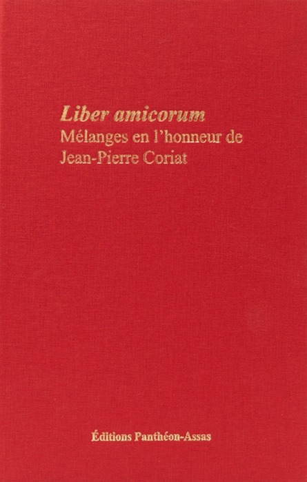 MELANGES EN L HONNEUR DE JEAN-PIERRE CORIAT