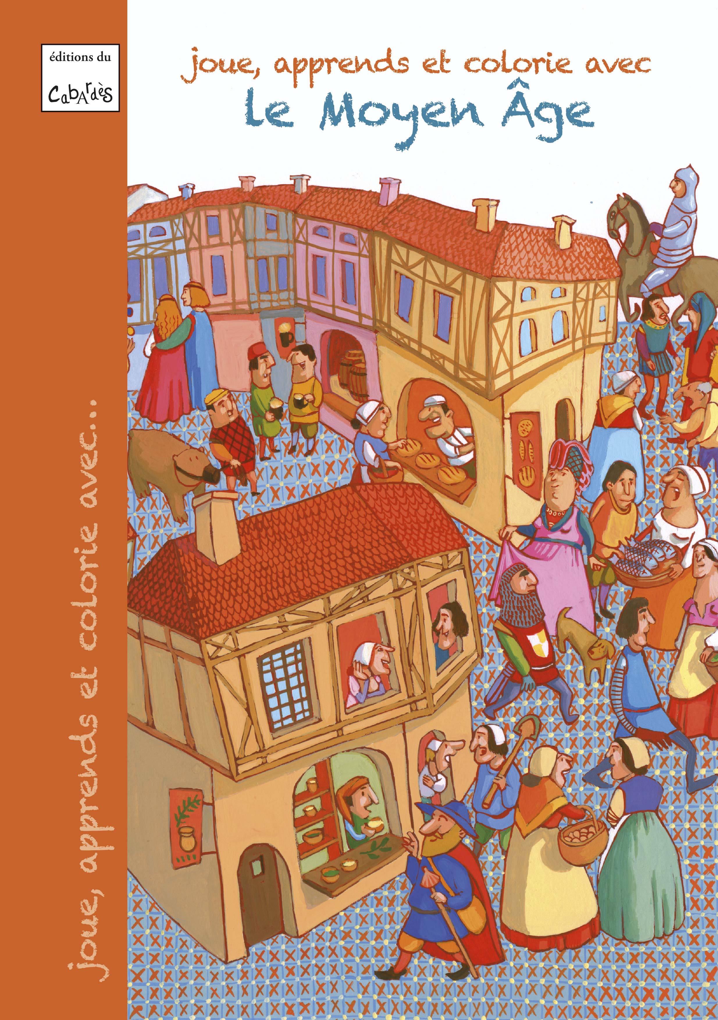 Joue, apprends et colorie avec le Moyen-Age