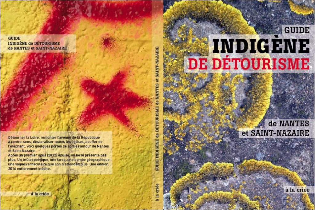 Le guide indigène de détourisme de Nantes et Saint-Nazaire