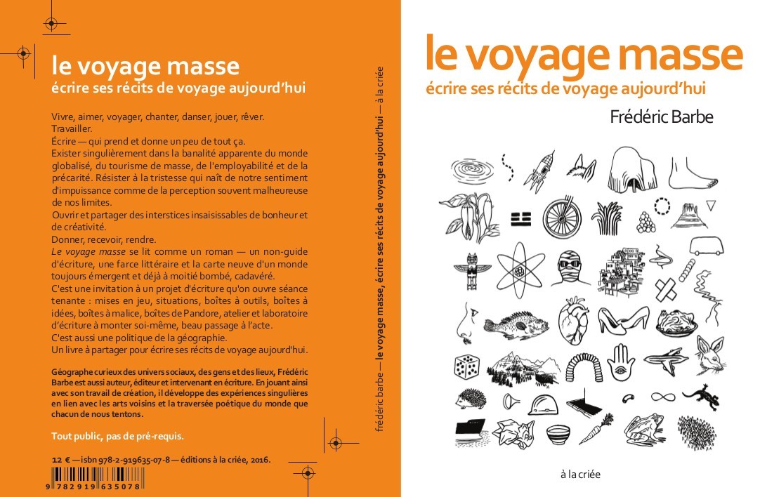 Le voyage masse, écrire ses récits de voyage aujourd’hui