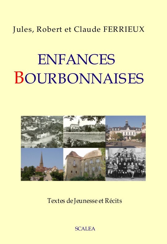 ENFANCES BOURBONNAISES