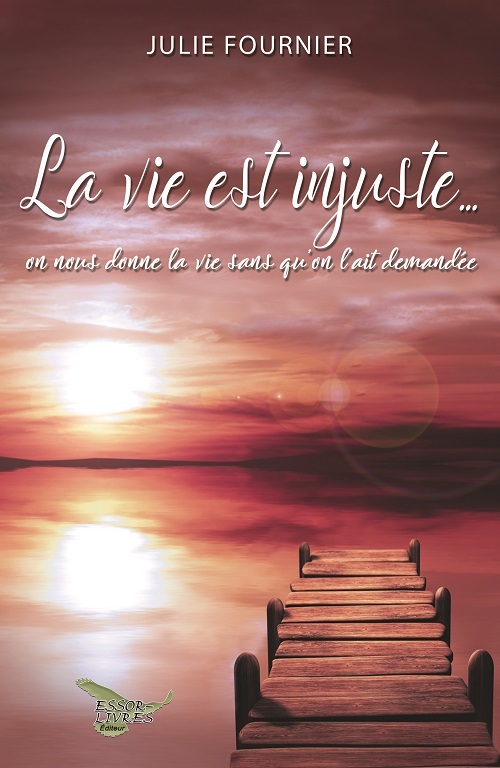 La vie est injuste