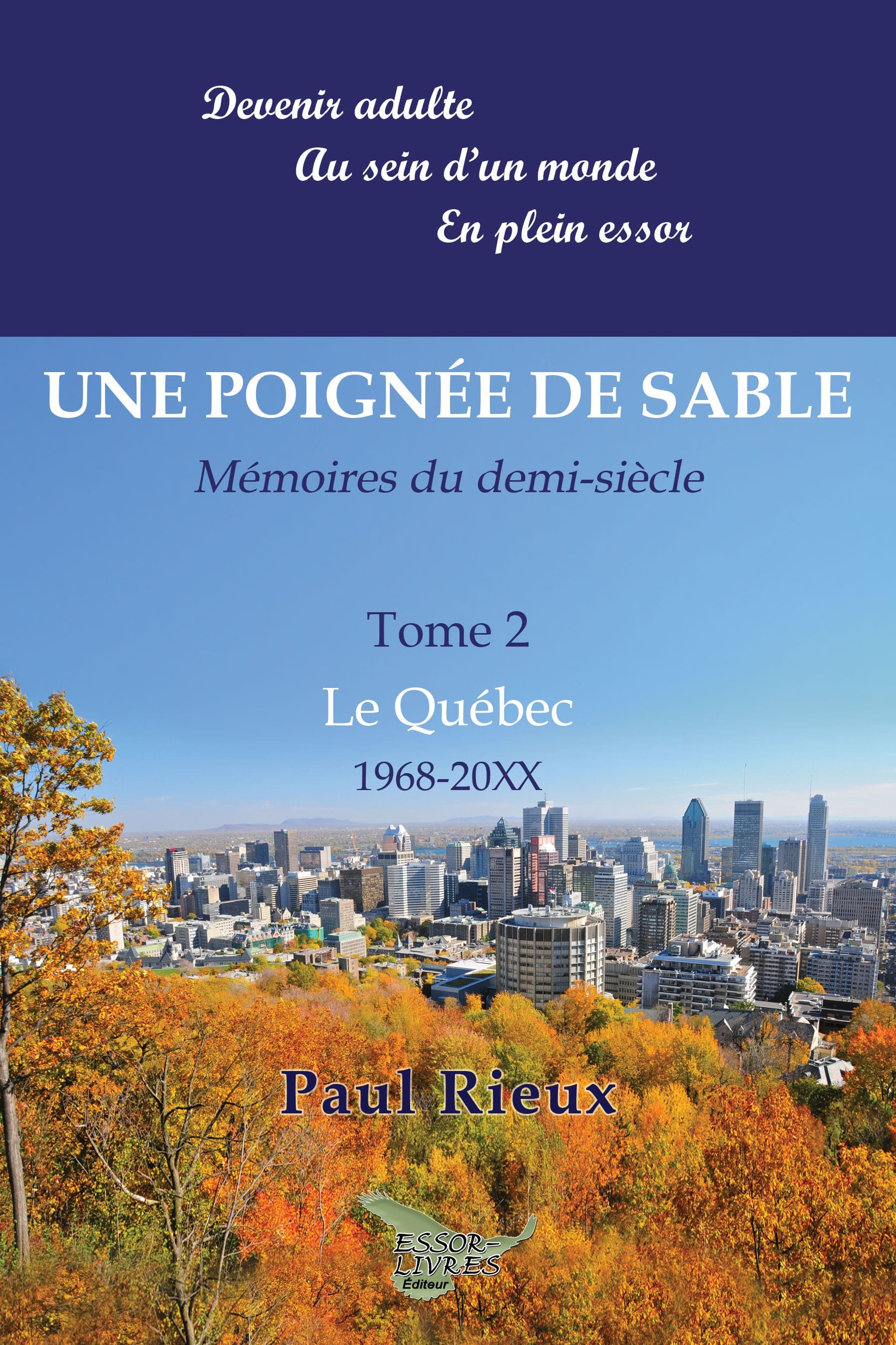 Une poignée de sable 2 - Le Québec