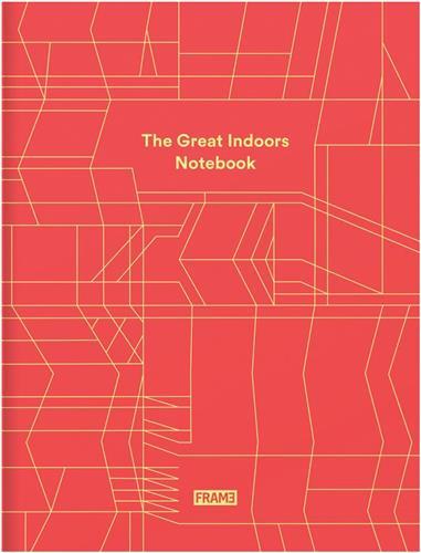 The Great Indoors Notebook /anglais