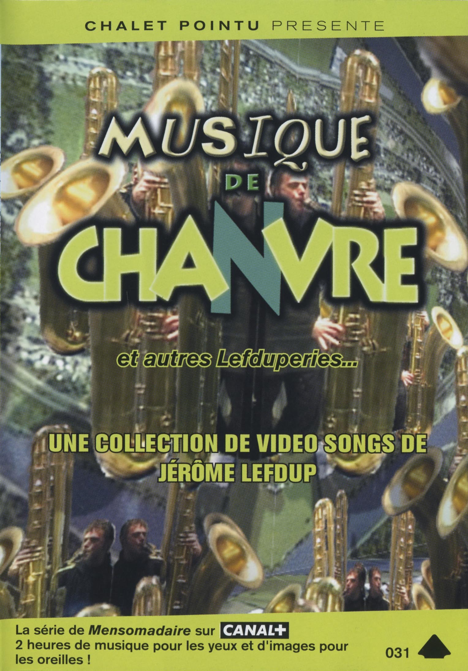 MUSIQUE DE CHANVRE - DVD