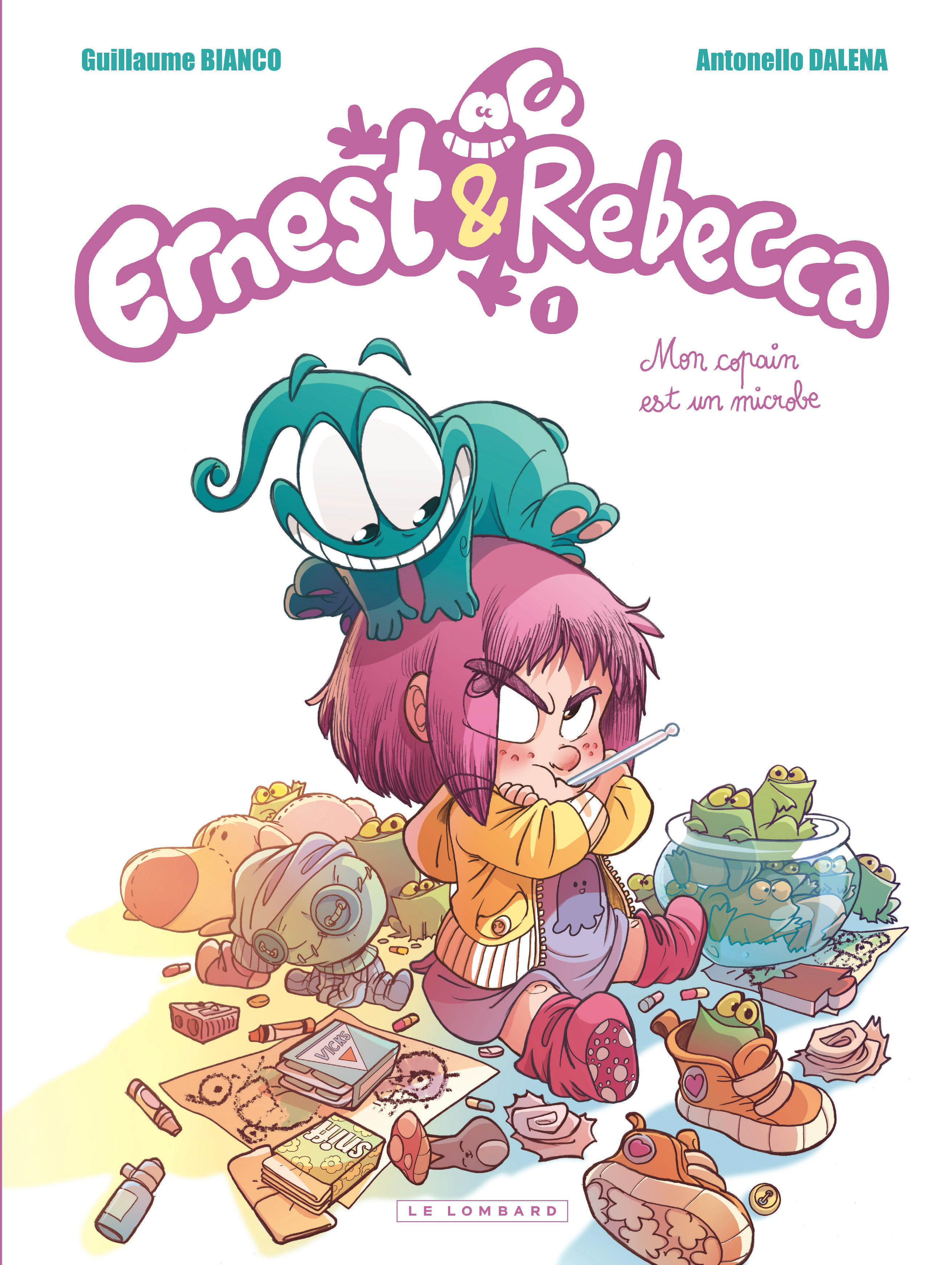 Ernest & Rebecca - Tome 1 - Mon copain est un microbe (Réédition avec nouvelle CV)