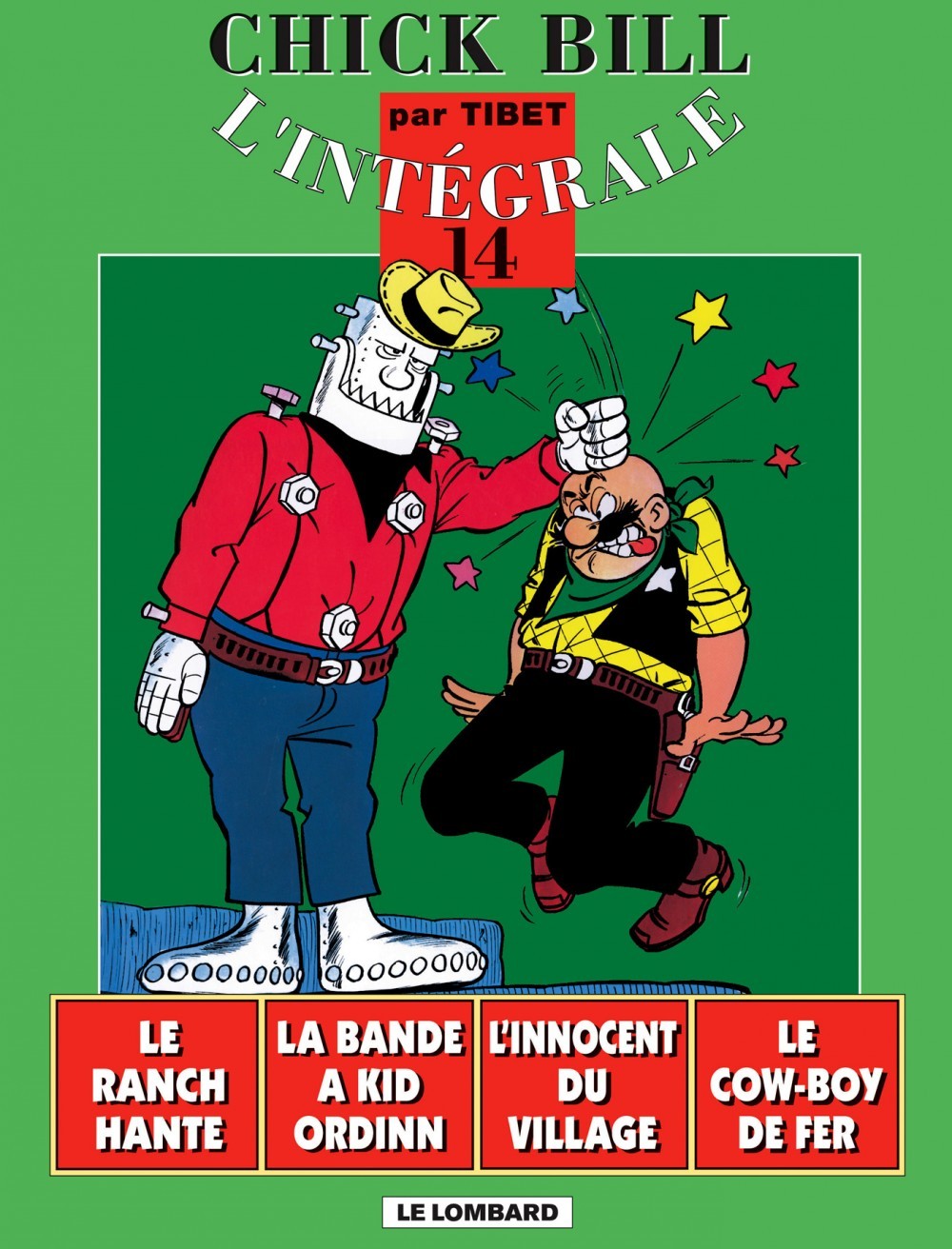 Intégrale Chick Bill - Tome 14 - Intégrale Chick Bill T14