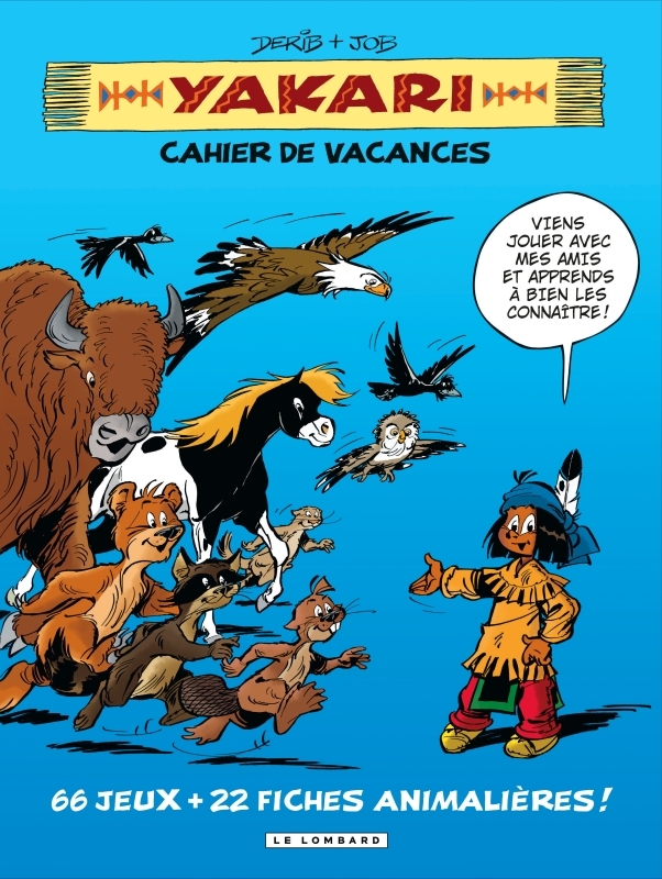 YAKARI CAHIER DE VACANCES