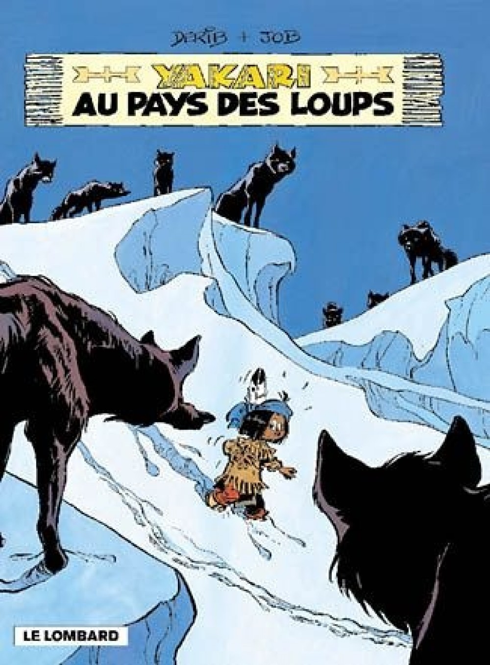 YAKARI AU PAYS DES LOUPS