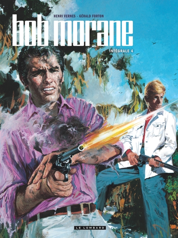 Intégrale Bob Morane nouvelle version - Tome 4