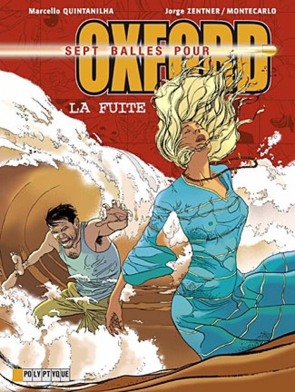 Sept balles pour Oxford - Tome 3 - Fuite (La)