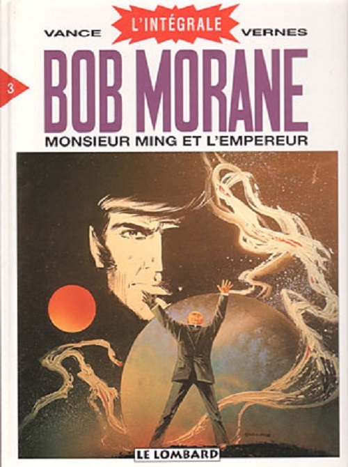 Bob Morane (Intégrale DL) - tome 3 - Monsieur Ming et l'Empereur (Intégrale Bob Morane T3)