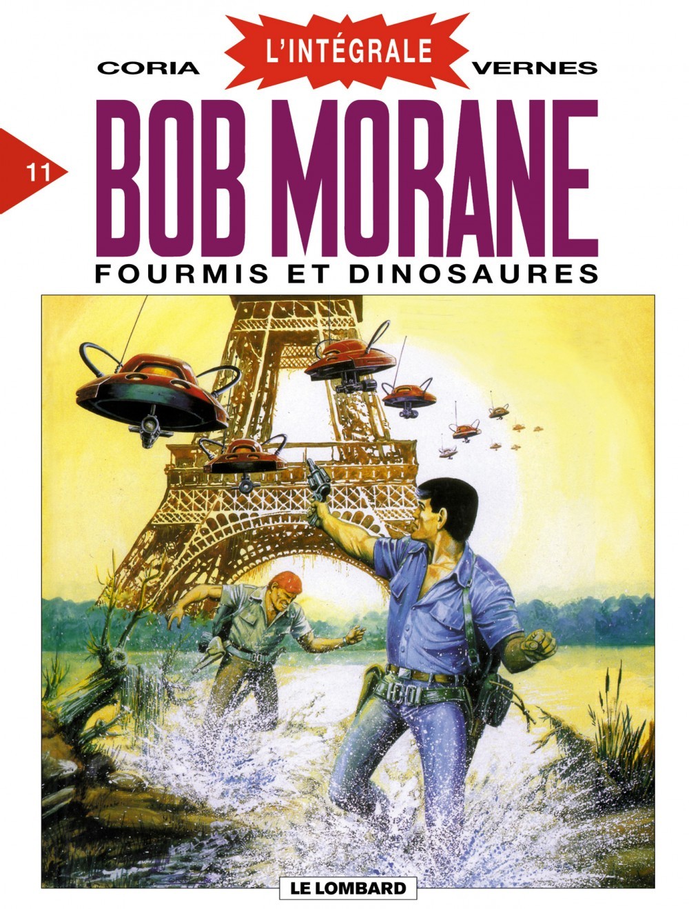 Bob Morane (Intégrale DL) - tome 11 - Fourmis et Dinosaures (Intégrale Bob Morane T11)