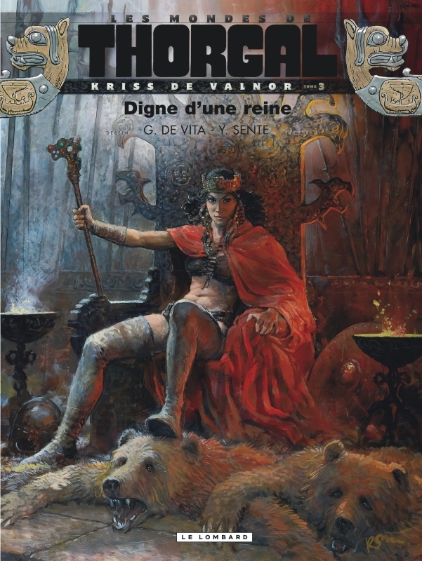 Kriss de Valnor - Tome 3 - Digne d'une reine