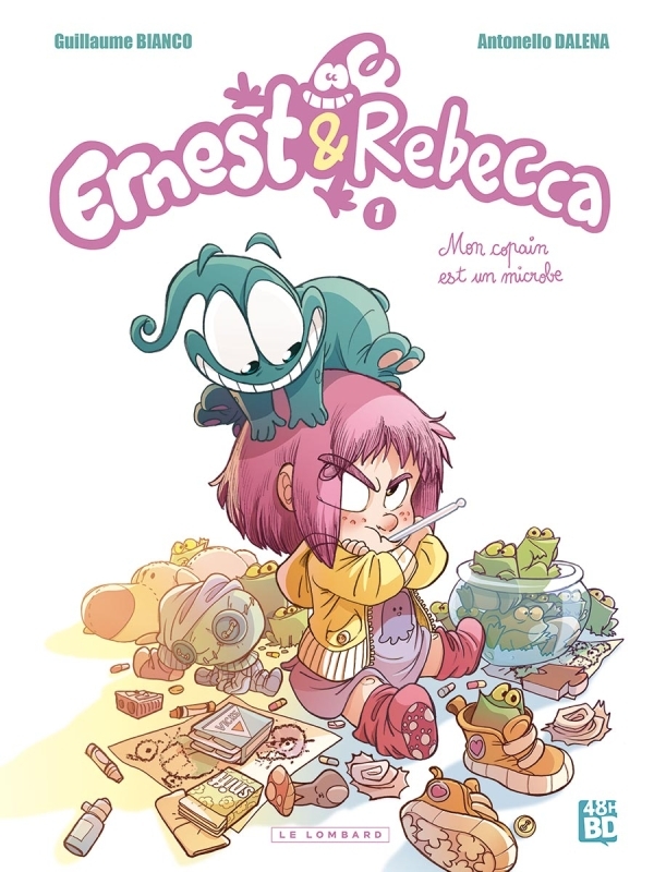 Ernest & Rebecca - Tome 1 - Mon copain est un microbe (48H BD 2019)
