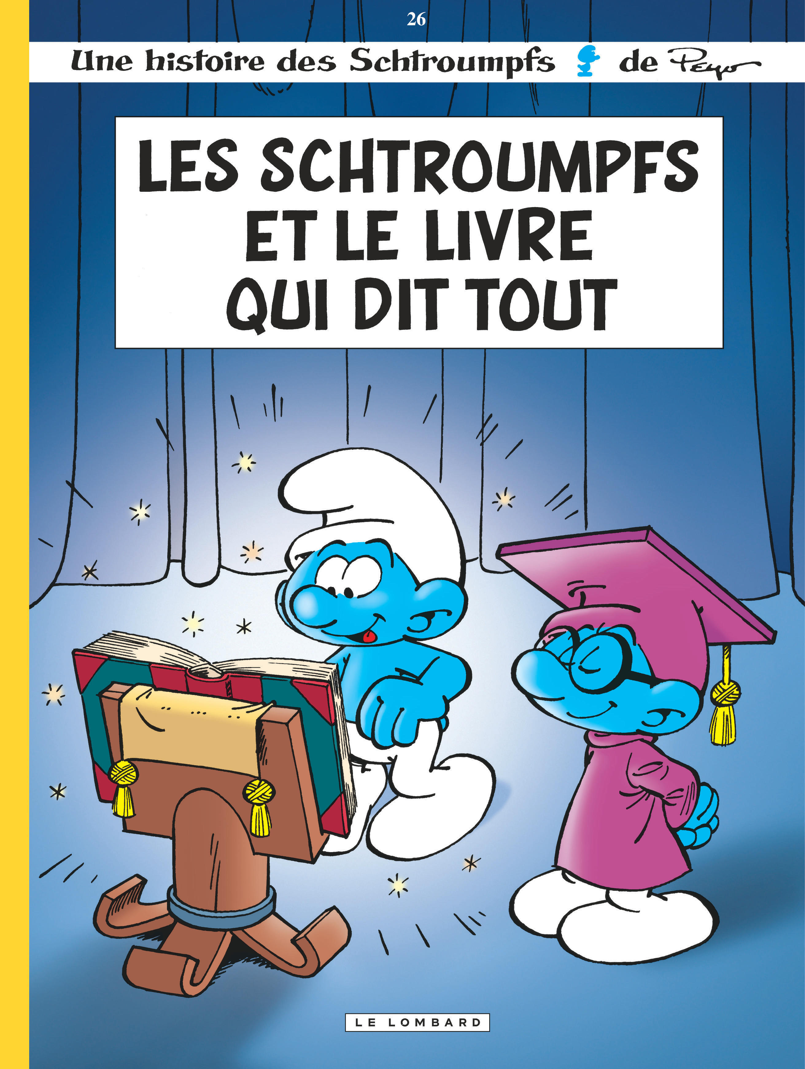 Les Schtroumpfs Lombard - Tome 26 - Les Schtroumpfs et le livre qui dit tout