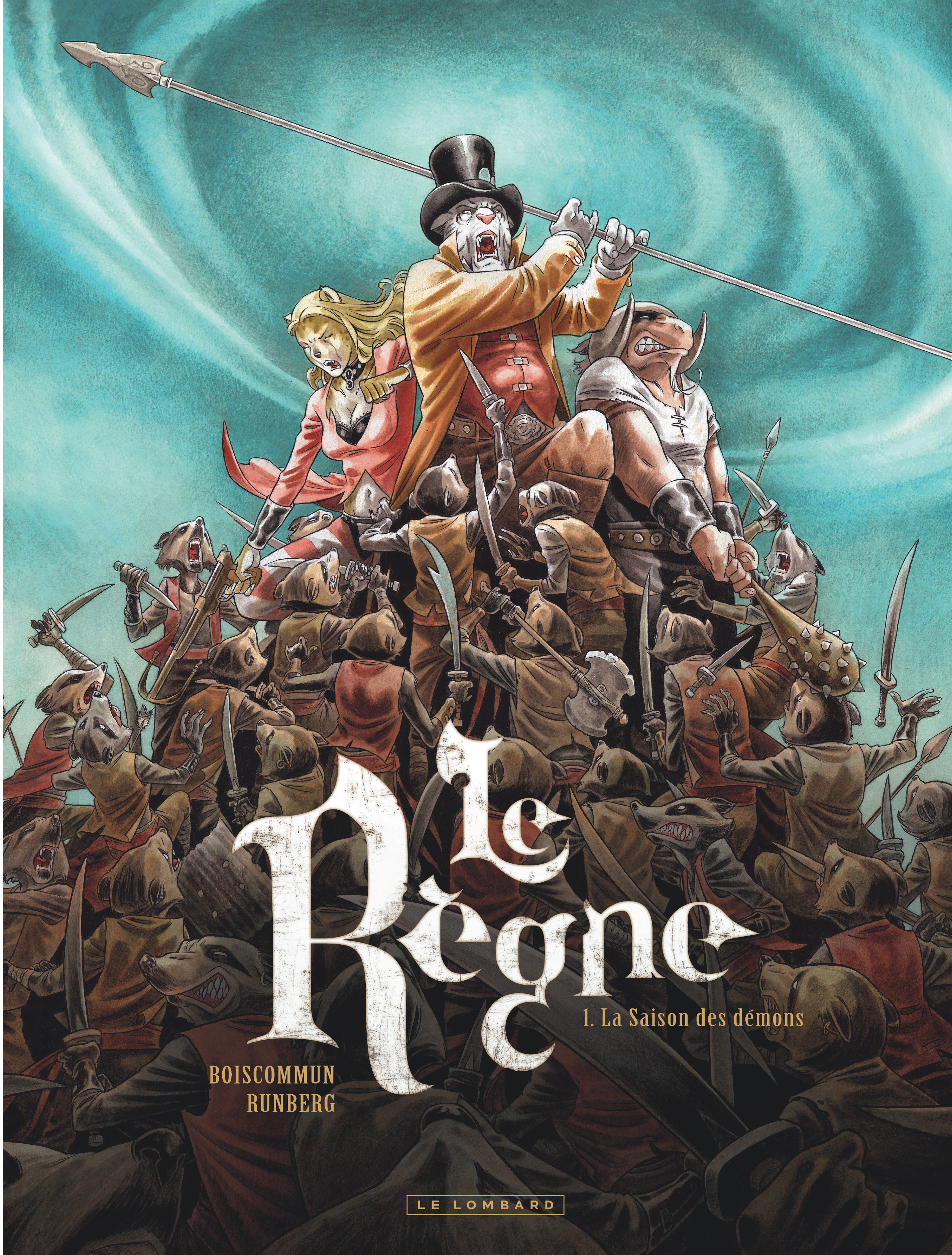 Le Règne - Tome 1 - La Saison des démons