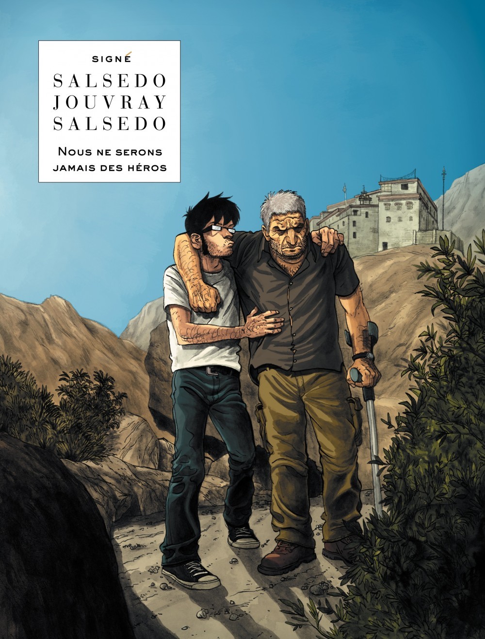 Nous ne serons jamais des héros - Tome 0 - Nous ne serons jamais des héros