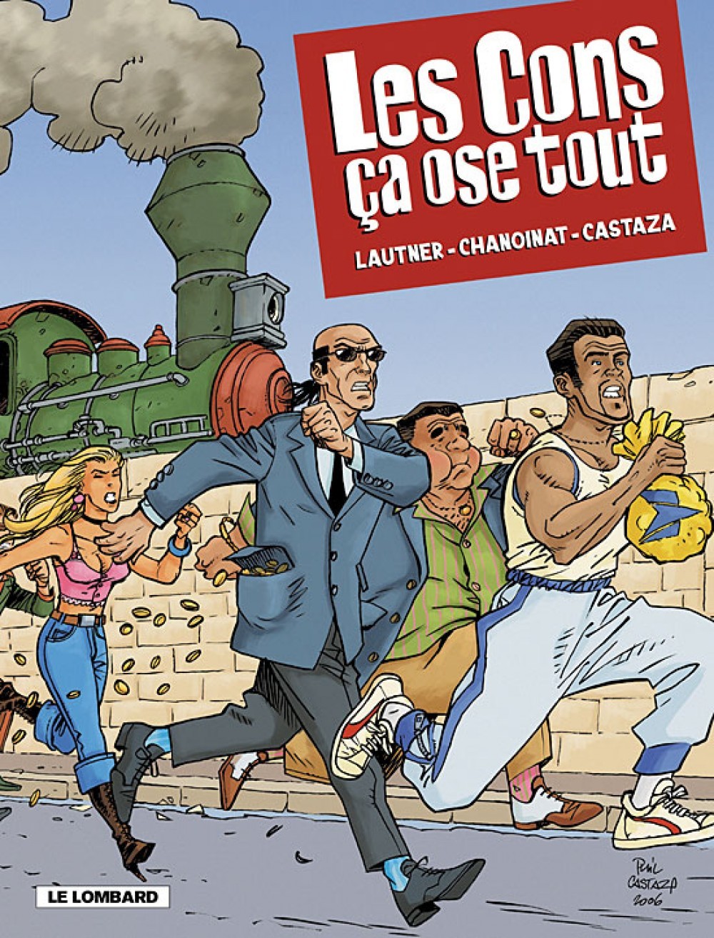 Les Cons ça ose tout  - tome 1 - Les Cons ça ose tout