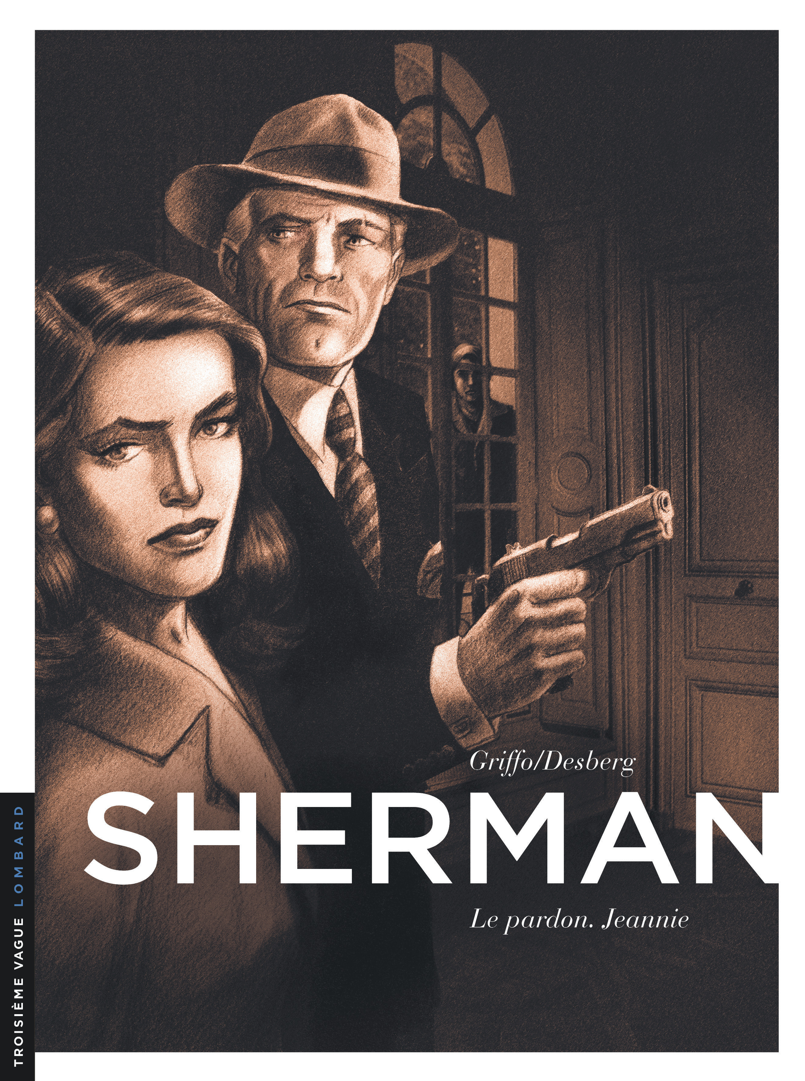 Sherman - Tome 6 - Le Pardon. Jeannie