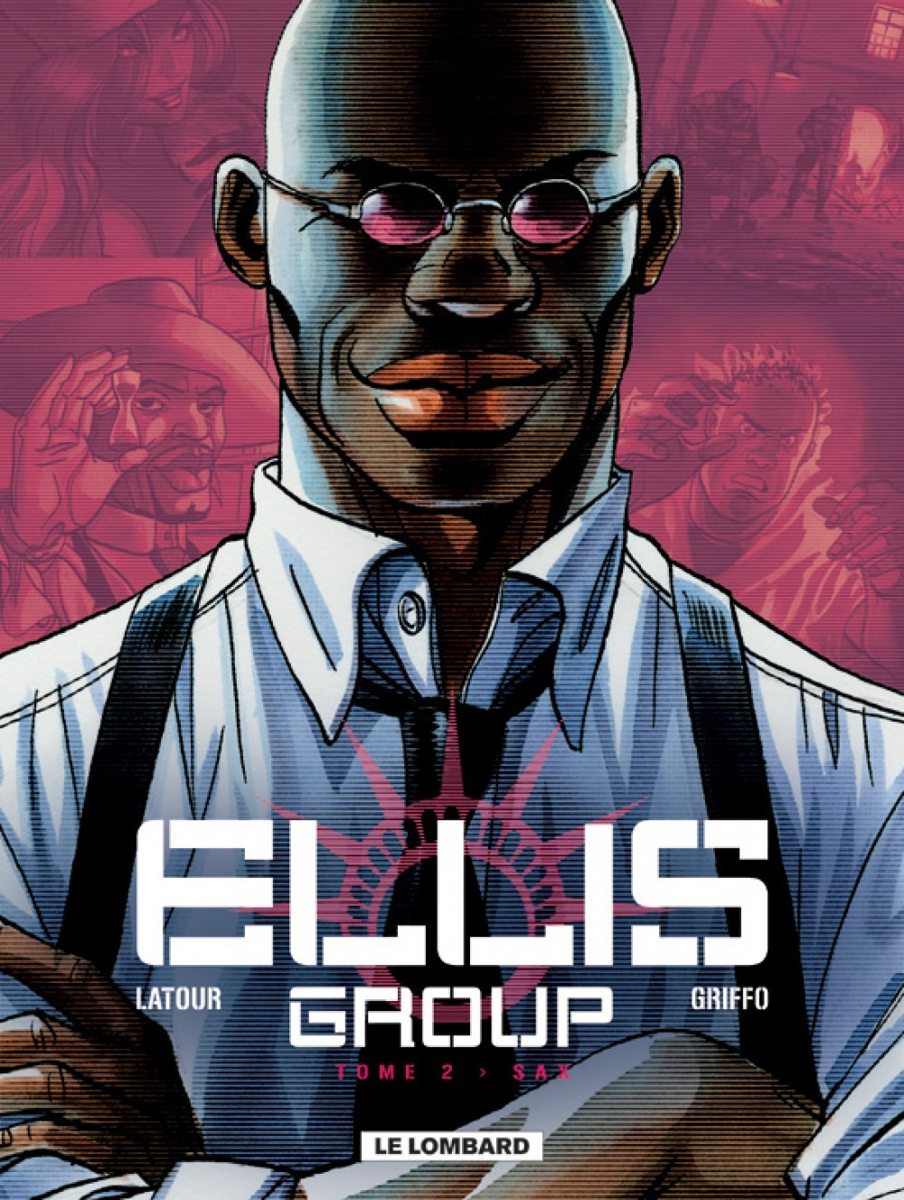 Ellis Group - Tome 2 - Sax